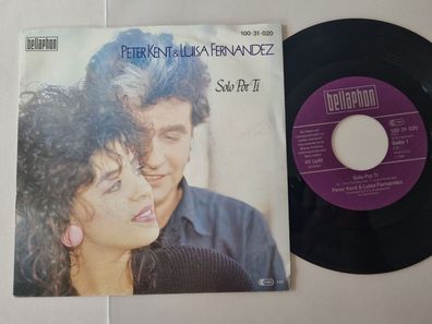 Peter Kent & Luisa Fernandez - Solo por ti 7'' Vinyl Germany