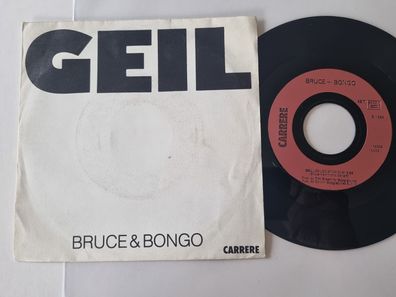 Bruce & Bongo - Geil 7'' Vinyl France