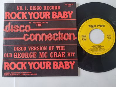 The Disco Connection - Rock your baby 7'' Vinyl Germany