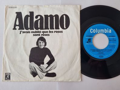 Adamo - J'avais oublie que les roses sont roses 7'' Vinyl Germany