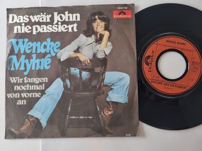 Wencke Myhre - Das wär John nie passiert 7'' Vinyl Germany