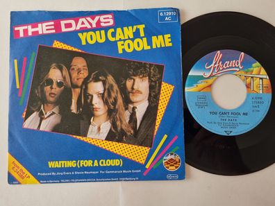 The Days - You can't fool me 7'' Vinyl Germany
