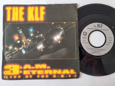 The KLF - 3 a.m. eternal (Live at the S.S.L.) 7'' Vinyl Germany