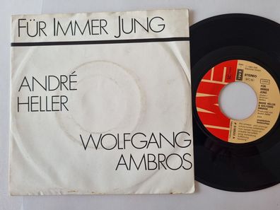 Andre Heller & Wolfgang Ambros - Für immer jung 7'' Vinyl Germany PROMO