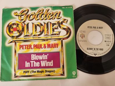 Peter, Paul & Mary - Blowin' in the wind/ Puff (The magic dragon) 7'' Vinyl