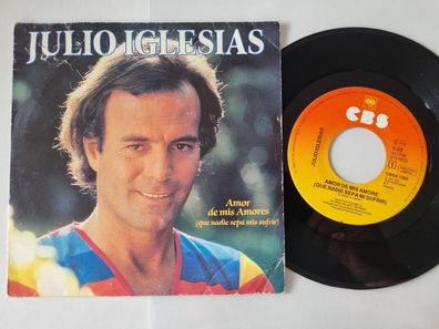 Julio Iglesias - Amor de mis amores 7'' Vinyl Holland