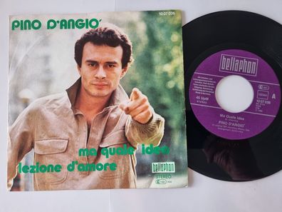 Pino D'Angio' - Ma quale idea 7'' Vinyl Germany