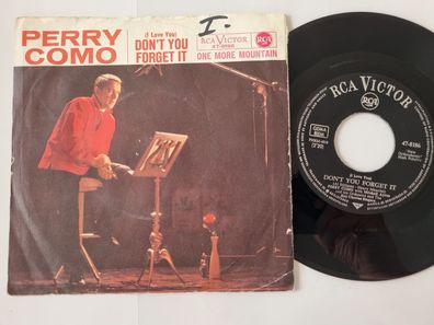 Perry Como - (I love you) Don't you forget it 7'' Vinyl Germany