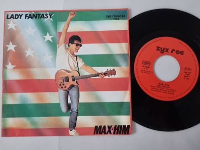 Max-Him - Lady Fantasy 7'' Vinyl Germany ITALO DISCO