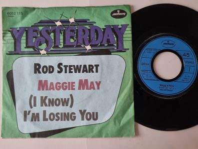 Rod Stewart - Maggie May/ (I know) I'm losing you 7'' Vinyl Germany