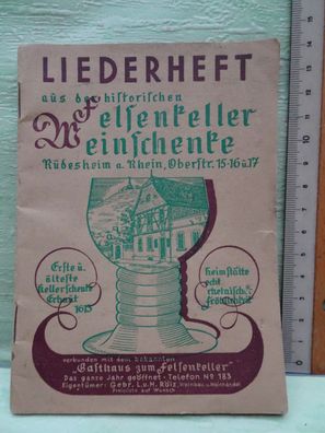 altes Liederheft Felsenkeller Weinschenke Rüdesheim 1924 Asbach Uralt Homocord...