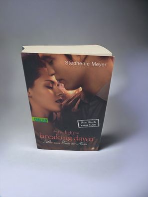 Bella und Edward, Band 4: Breaking Dawn - Biss zum Ende ... | Buch |