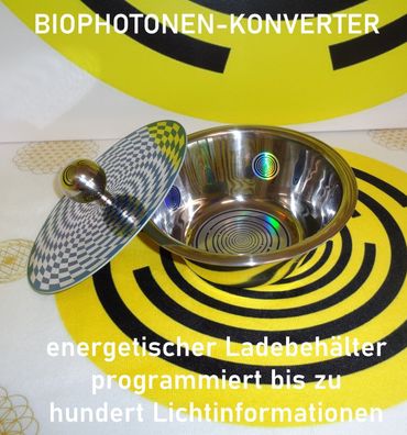 Biophotonen Konverter Resonanzbehälter energetisch Ladebehälter Chi Resonanzbehälter