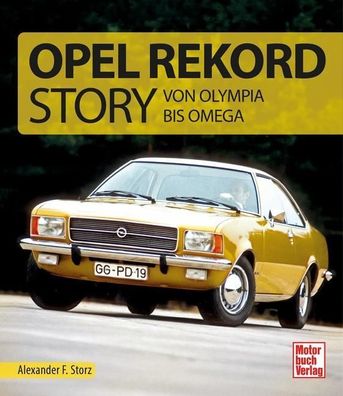 Die Opel Rekord Story, Alexander F. Storz
