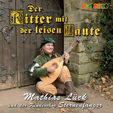 Der Ritter mit der leisen Laute, 1 Audio-CD CD