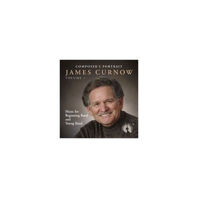 Composer s Portrait James Curnow Vol. 1 CD
