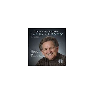 Composer s Portrait James Curnow Vol. 2 CD