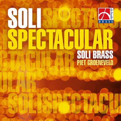 Soli Spectacular CD Brassband