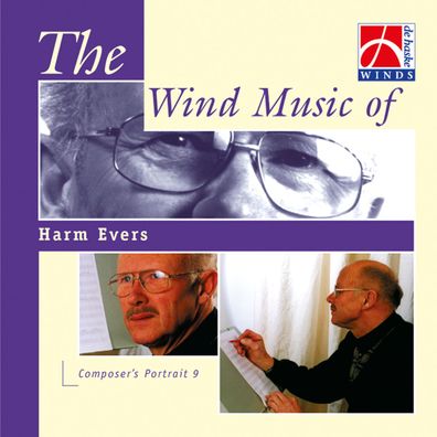 The Wind Music of Harm Evers CD Composer s Portrait