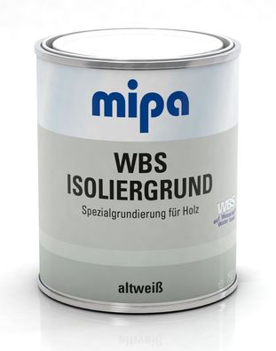 Mipa WBS Isoliergrund - Grundierung, matt/ 750 ml, altweiß, Grundierung, Holz