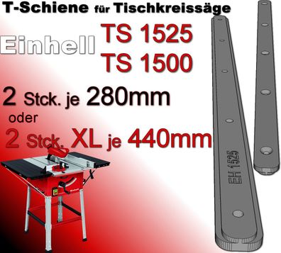 T-Nut Schiene Gleitschiene f. Einhell TS 1525 + 1500 Tischkreissäge 440 + 280mm