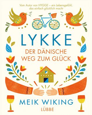 LYKKE, Meik Wiking