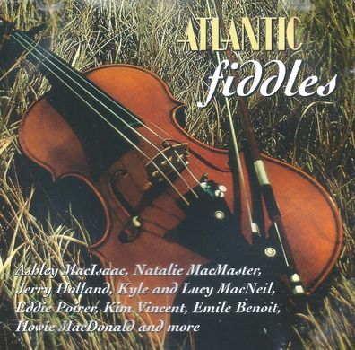 CD: Atlantic Fiddles (1994) Atlantica Music 02 77657 50222 26
