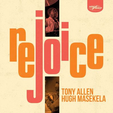 Tony Allen & Hugh Masekela: Rejoice