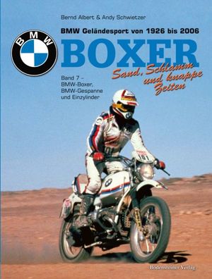 BMW Boxer im Rallye- und Geländesport von 1926 bis 2006