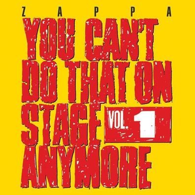 Frank Zappa (1940-1993): You Cant Do That On Stage Anymore Vol. 1 - Universal 023877