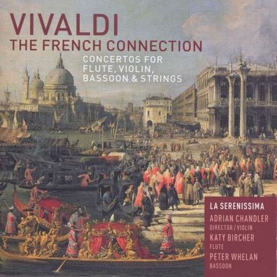 Antonio Vivaldi (1678-1741): Konzerte für mehrere Instrumente "The French Connection