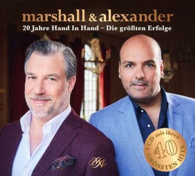 Marshall & Alexander: 20 Jahre Hand in Hand: Die größten Erfolge - Edel 0212212EME...