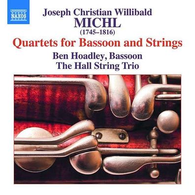 Joseph Christian Willibald Michl (1745-1816): Quartette für Fagott & Streicher Nr.1-