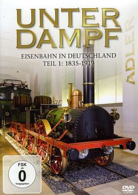 Eisenbahn: Unter Dampf - Eisenbahn in Deutschland 1835-1939 - zyx DVD 7045 - (DVD ...