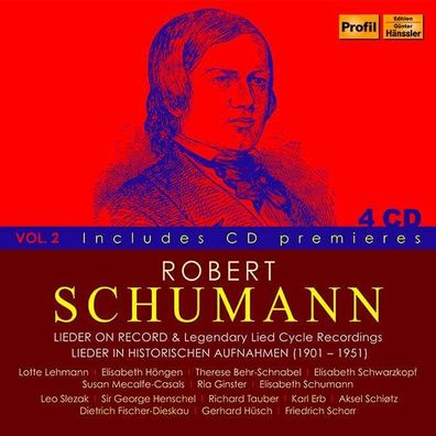 Robert Schumann (1810-1856) - Lieder on Record & Legendary Lie...