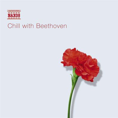 Chill with Beethoven - Entspannung mit Musik von Beethoven - - (CD / C)