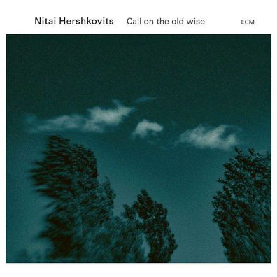 Nitai Hershkovits: Call On The Old Wise - - (CD / C)