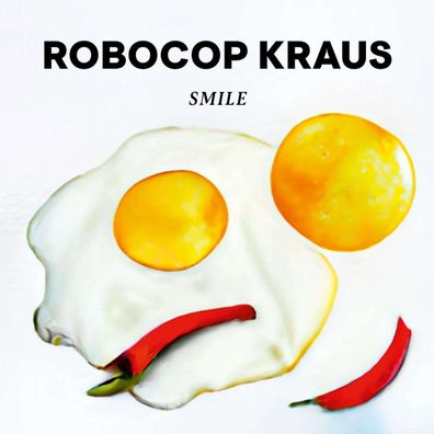 Robocop Kraus: Smile (Black Vinyl) - - (Vinyl / Pop (Vinyl))