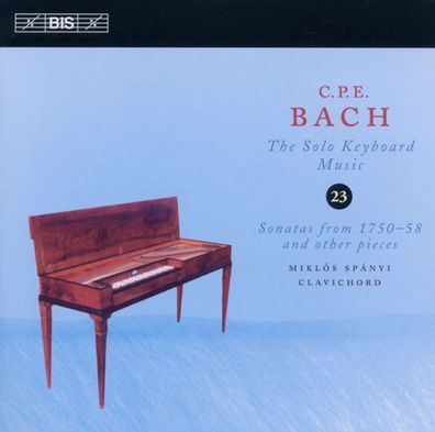 Carl Philipp Emanuel Bach (1714-1788): Cembalosonaten Wq.62 Nr.11 & 4 & Wq.65 ...
