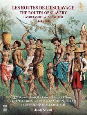 Hesperion XXI - The Routes of Slavery 1444-1888 - AliaVox 9788...
