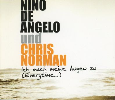 Maxi CD Nino de Angelo & Chris Norman - Ich mach meine Augen zu