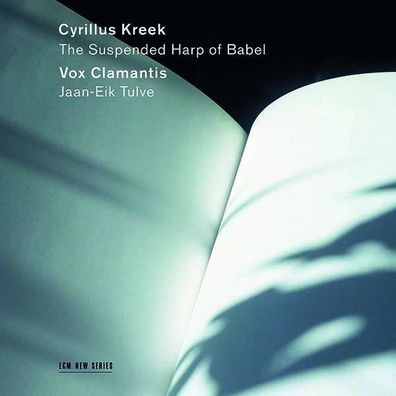 Cyrillus Kreek (1889-1962): Chorwerke - "The Suspended Harp of Babel" - ECM - (CD /