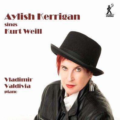 Kurt Weill (1900-1950): Aylish Kerrigan sings Kurt Weill - - (CD / A)