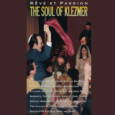 The Soul Of Klezmer: Reve Et Passion - The Soul Of Klezmer - - (CD / R)