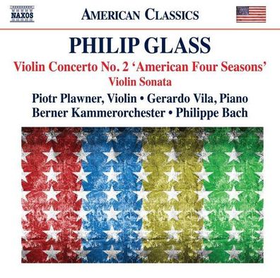 Philip Glass: Violinkonzert Nr.2 "The American Four Seasons" (2009) - Naxos - (CD /