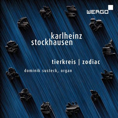 Karlheinz Stockhausen (1928-2007): Tierkreis für Orgel - - (CD / T)