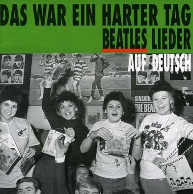 Beatles Lieder - Das war ein harter Tag - - (CD / B)