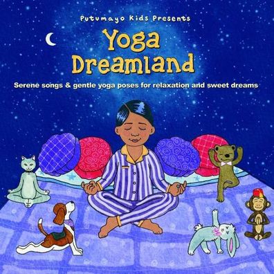 Putumayo Kids Presents: Yoga Dreamland - - (CD / Titel: Q-Z)