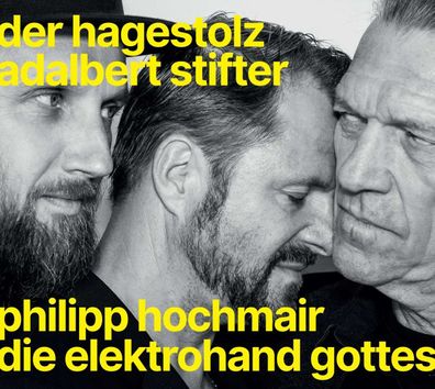 Philipp Hochmair und die Elektrohand Gottes: Der Hagestolz (Adalbert Stifter) - -