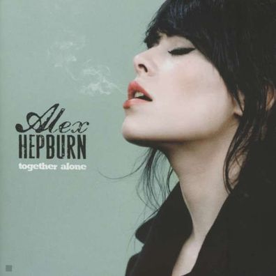 Alex Hepburn: Together Alone - - (CD / Titel: Q-Z)